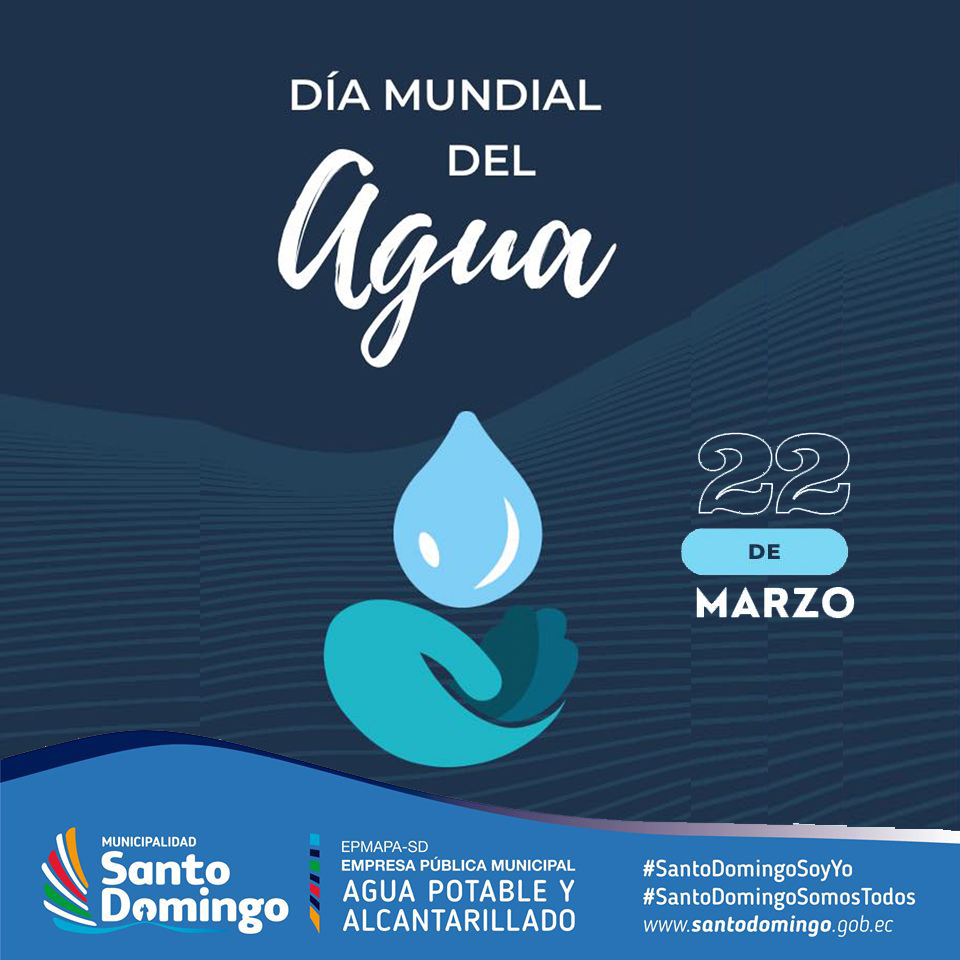 💦 22 de Marzo - Día Mundial del Agua